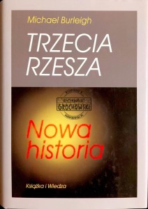 Trzecia Rzesza. Nowa historia