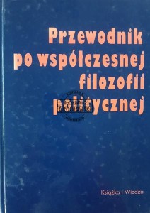 Przewodnik po współczesnej filozofii politycznej