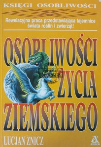 Osobliwości życia ziemskiego