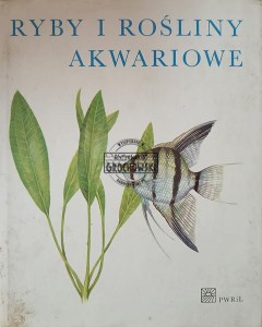 Ryby i rośliny akwariowe
