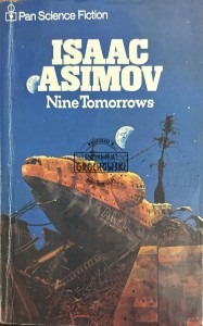 Nine tomorrows