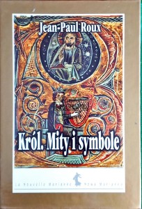 Król. Mity i symbole