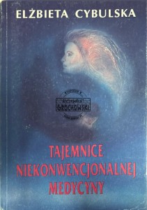 Tajemnice niekonwencjonalnej medycyny