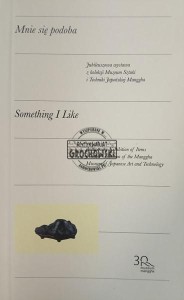 Mnie się podoba / Something I Like