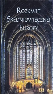 Rozkwit średniowiecznej Europy