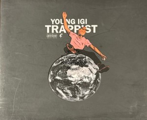 Young Igi – Trappist CD