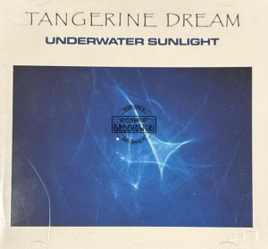 Tangerine Dream – Underwater Sunlight CD