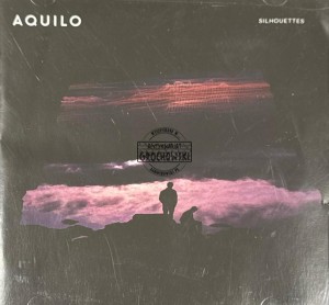Aquilo – Silhouettes CD