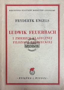 Ludwig Feuerbach i zmierzch filozofii niemieckiej