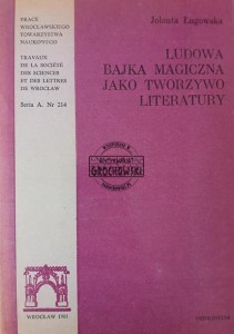 Ludowa bajka magiczna jako tworzywo literatury