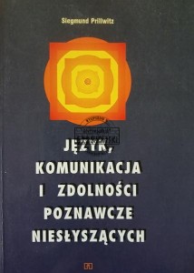 Język, komunikacja i zdolności poznawcze niesłyszących