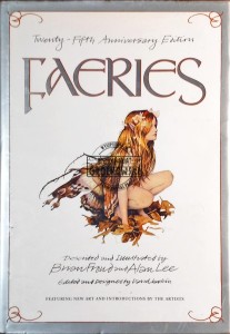 Faeries. Twenty-Fifth Anniversary Edition