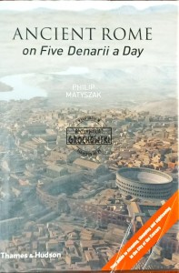 Ancient Rome on Five Denarii a Day