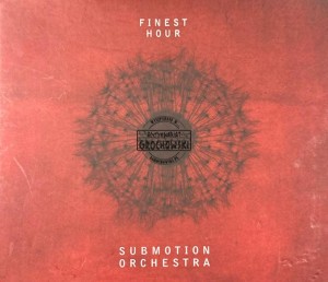 Submotion Orchestra – Finest Hour CD