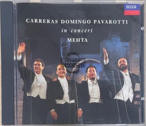 Carreras, Domingo, Pavarotti, Mehta – In Concert CD