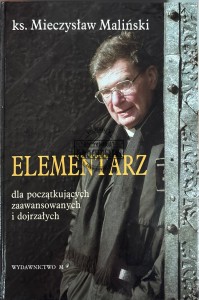 Elementarz dla początkujących, zaawansowanych i dojrzałych