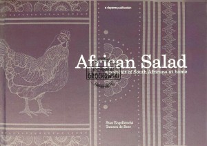 African Salad. A portrait of South Africans at home