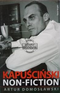 Kapuściński non-fiction