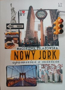 Nowy Jork. Opowieści o mieście