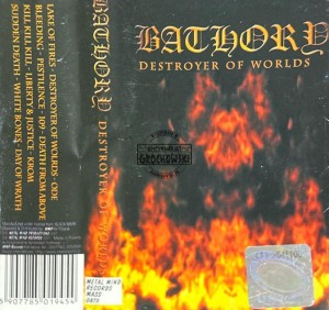 Bathory – Destroyer Of Worlds Kaseta