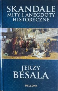 Skandale mity i anegdoty historyczne