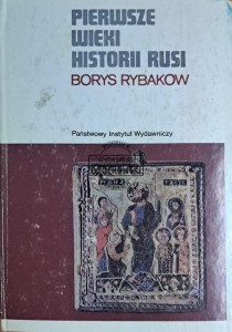 Pierwsze wieki historii Rusi