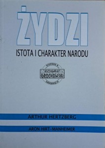 Żydzi. Istota i charakter narodu