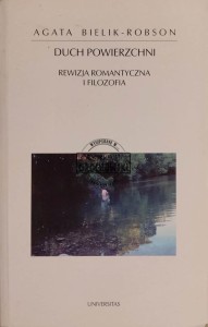 Duch powierzchni. Rewizja romantyczna i filozofia