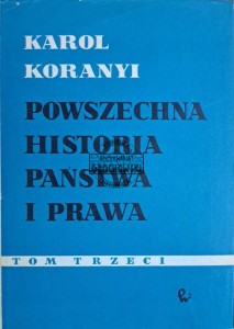 Powszechna historia państwa i prawa. Tom III