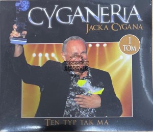 Jacek Cygan – Cyganeria Jacka Cygana - Ten Typ Tak Ma CD