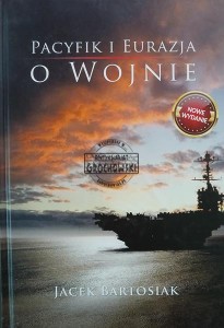 Pacyfik i Eurazja, O wojnie