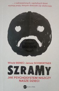 Szramy. Jak psychosystem niszczy nasze dzieci
