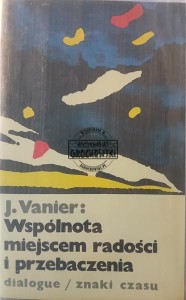 Wspólnota miejscem radości i przebaczenia