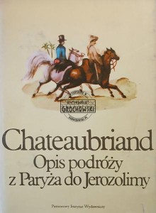 Opis podróży z Paryża do Jerozolimy