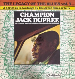 Champion Jack Dupree – The Legacy Of The Blues Vol. 3 LP