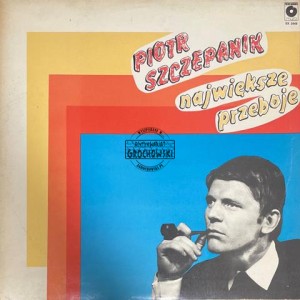 Piotr Szczepanik – Największe Przeboje LP