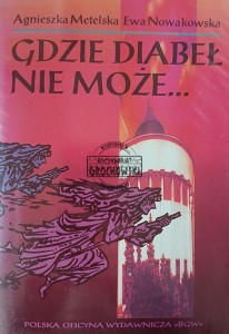 Gdzie diabeł nie może...