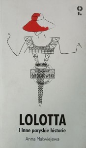 Lolotta i inne paryskie historie