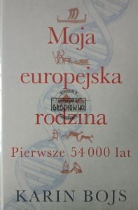 Moja europejska rodzina. Pierwsze 54 000 lat