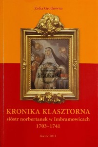 Kronika klasztorna sióstr norbertanek w Imbramowicach 1703-1741