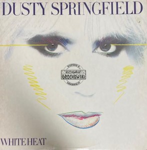 Dusty Springfield – White Heat LP