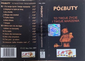 Półbuty – To Twoje Życie i Twoje Marzenia Kaseta