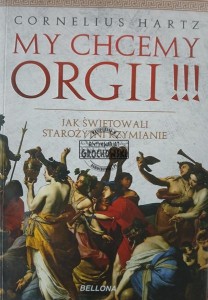 My chcemy orgii!!!