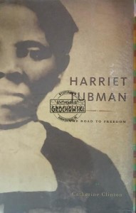 Harriet Tubman, The Road to Freedom