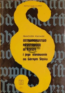 Ustawodawstwo rasistowskie III Rzeszy i jego stosowanie na Górnym Śląsku