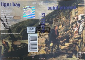 Saint Etienne – Tiger Bay Kaseta