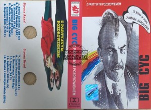 Big Cyc – Z Partyjnym Pozdrowieniem Kaseta (+Autografy)