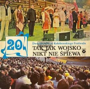 Various – Tak Jak Wojsko Nikt Nie Śpiewa (Dwudziestolecie Kołobrzeskiego Festiwalu) 2LP