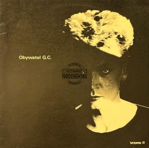 Obywatel G.C. – Obywatel G.C. LP