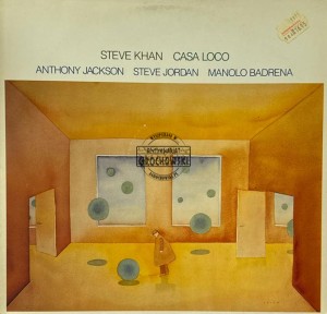 Steve Khan – Casa Loco LP